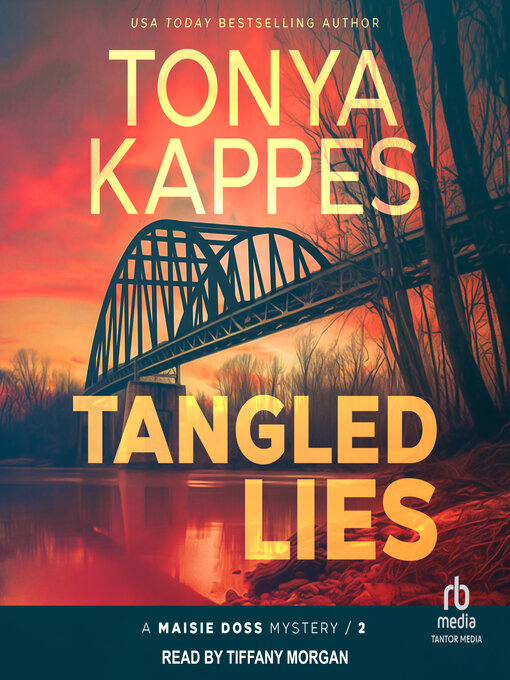 Title details for Tangled Lies by Tonya Kappes - Available